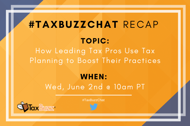 TaxBuzz Chat: How Leading Tax Pros Use Tax Planning to Boost Their Practices