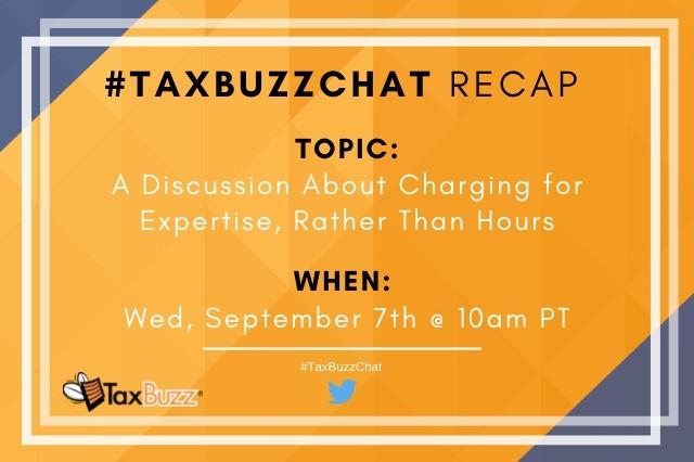 TaxBuzz Chat: A Discussion About Charging for Expertise, Rather Than Hours